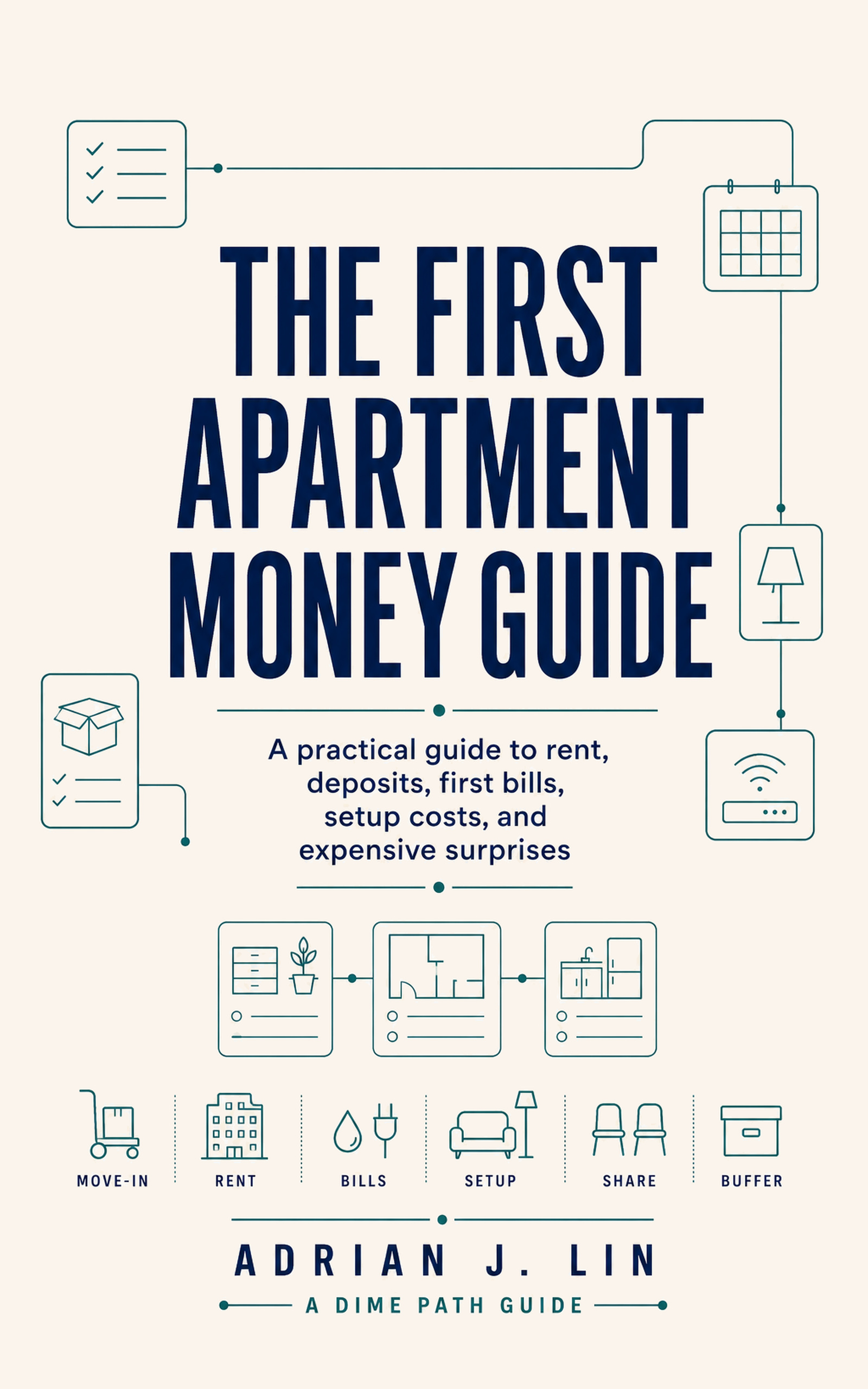 Cover of The First Apartment Money Guide by Adrian J. Lin